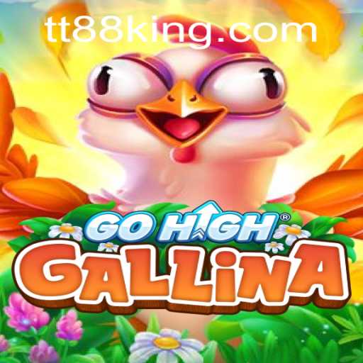 Discovering the Thrilling World of GoHighGallina: The Unique Game with TT88 Intrigue