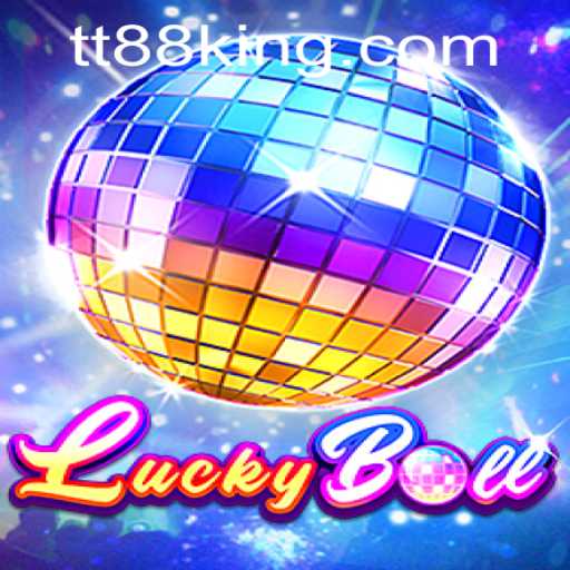 The Exciting World of LuckyBall: Experience the Thrill with TT88