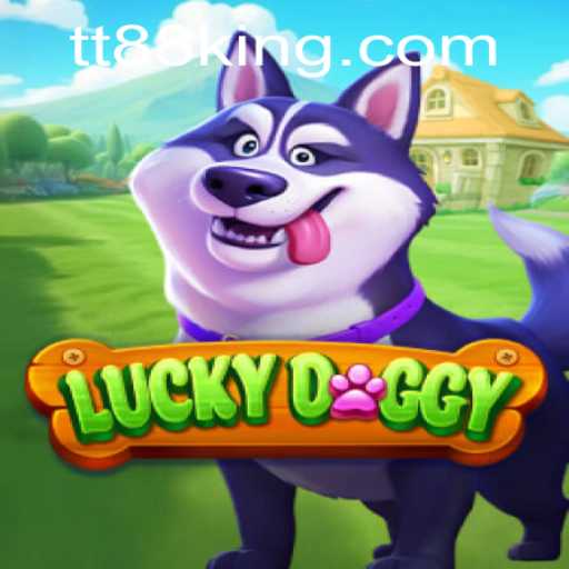Exploring the World of LuckyDoggy: A Thrilling Adventure with TT88