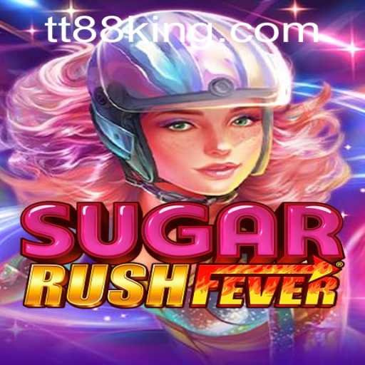 Unlock the Excitement of SugarRushFever: The Exciting World of TT88